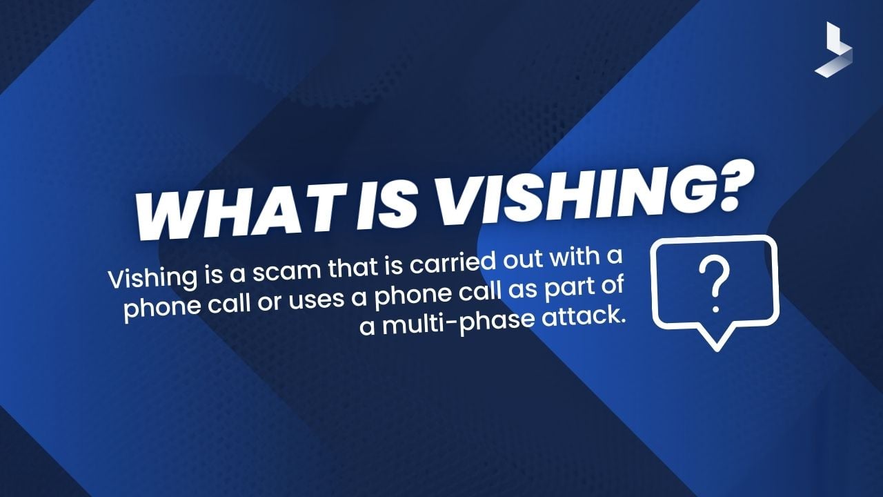 Don't Get Hooked by Vishing How to Spot and Avoid a Vishing Attack